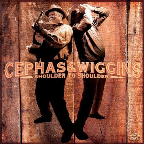 Cephas,john / Wiggins,phil - Shoulder To Shoulder - Music CD