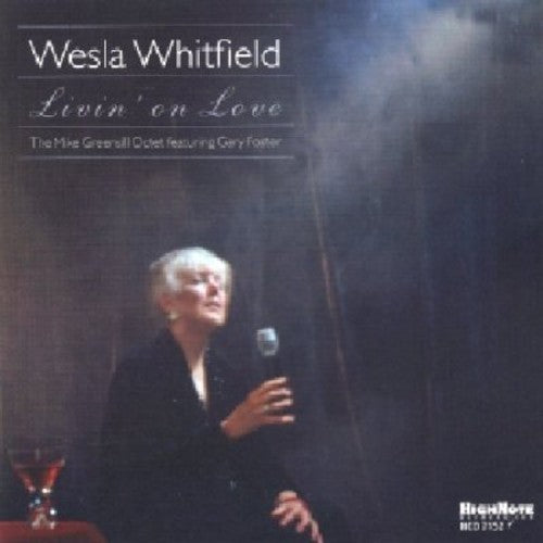 the album cover for Wesla Whitfield - Livin on Love