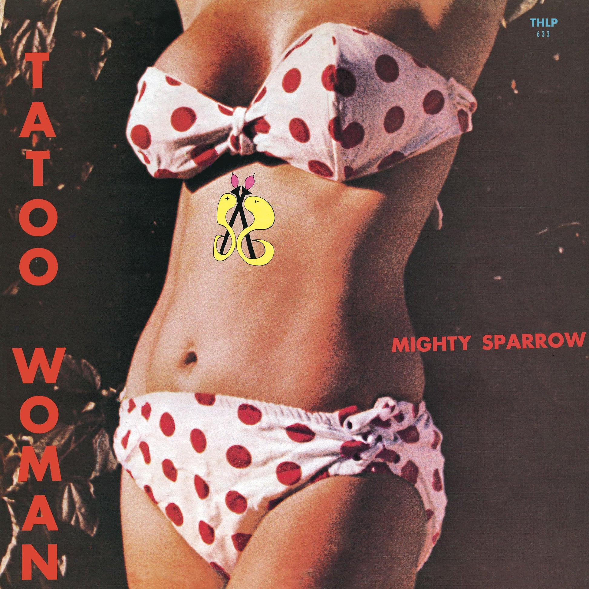 Mighty Sparrow - Tattoo Woman [LP] Vinyl Record Album Cover