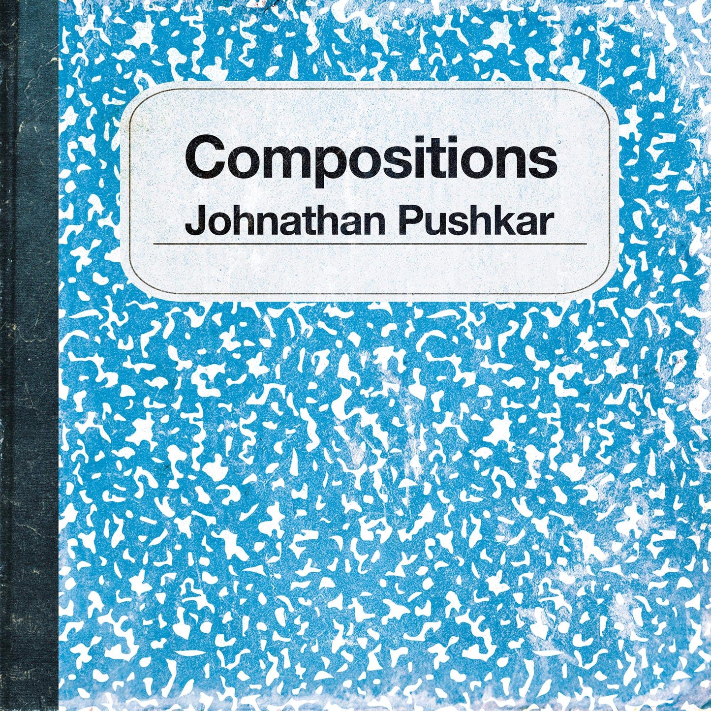 Johnathan Pushkar - Compositions [LP] Vinyl Record Album Cover