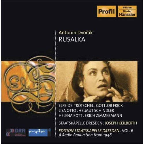 Dvorak / Trotschel / Staatskapelle Dresden - Rusalka - Music CD