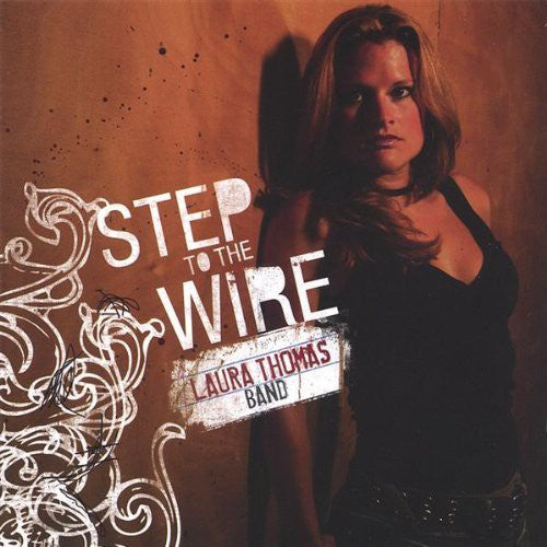 Thomas,laura Band - Step To The Wire - Music CD
