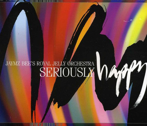 Jaymz Bee's Royal Jelly Orchestra - Seriously Happy - Music CD