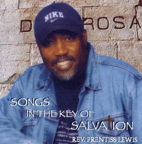Lewis,rev. Prentiss - Songs In The Key Of Salvation - Music CD