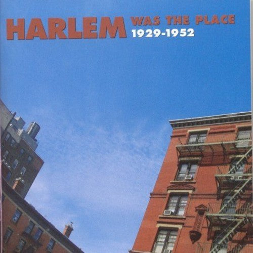 Harlem Was The Place 1929-1952 / Various - Harlem Was The Place 1929-1952 / Various - Music CD