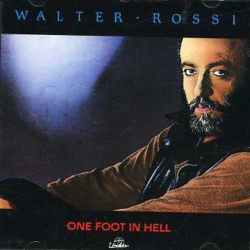Rossi,walter - One Foot In Hell - Music CD