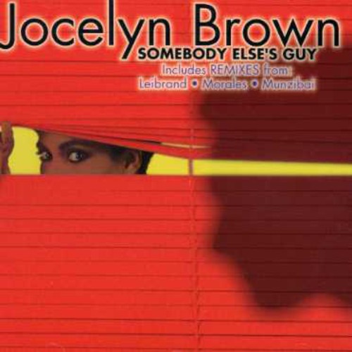 the album cover for Jocelyn Brown - Somebody Elses Guy [Import]