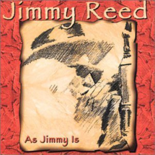 Reed,jimmy - As Jimmy Is - Music CD