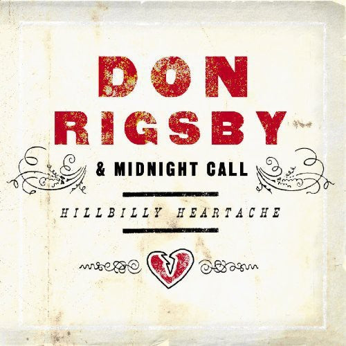Rigsby,don & Midnight Call - Hillbilly Heartache - Music CD