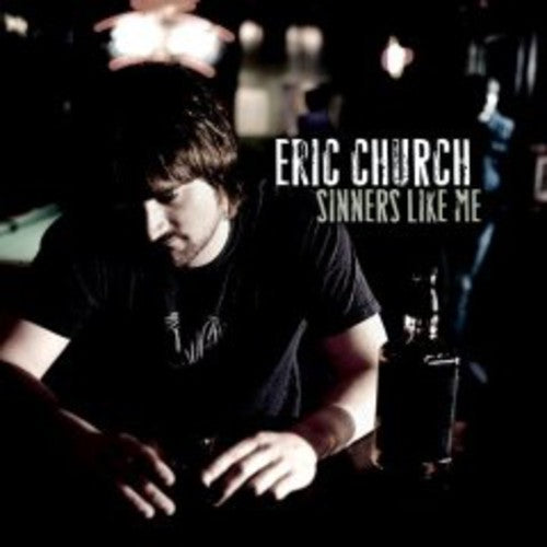 Church,eric - Sinners Like Me - Music CD