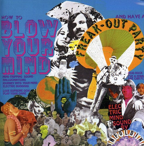 Unfolding - How To Blow Your Mind & Have A Freak-out Party - Music CD