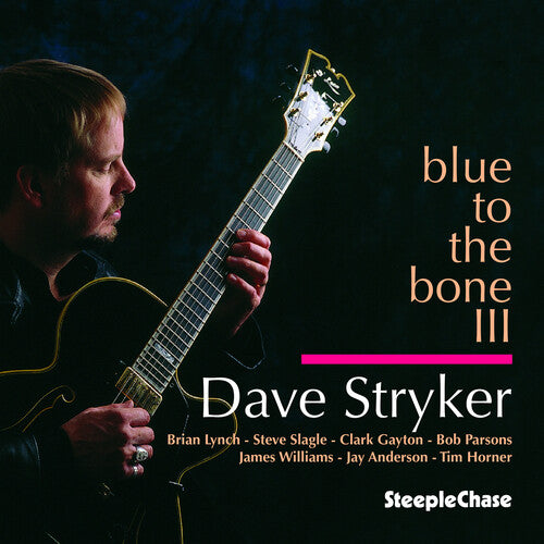 Stryker,dave - Blue To The Bone 3 - Music CD