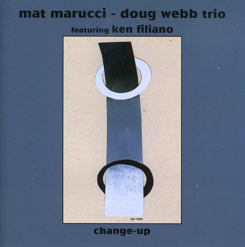 Marucci,mat & Webb,doug - Change Up - Music CD
