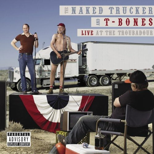 the album cover for Naked Trucker & T-Bones - Live at the Troubadour