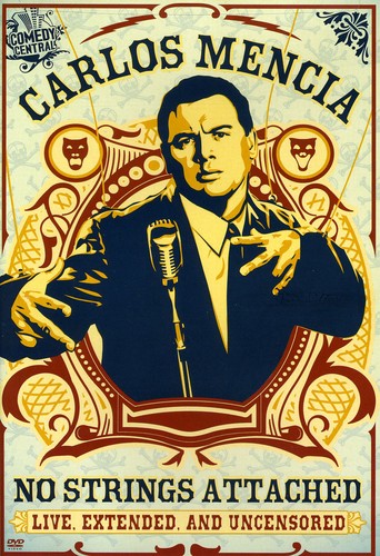 Carlos Mencia: No Strings Attached: Live - Carlos Mencia: No Strings Attached: Live - DVD