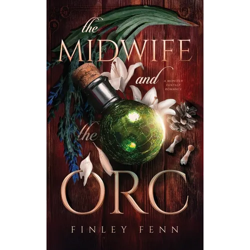 The Midwife and the Orc: A Monster Fantasy Romance