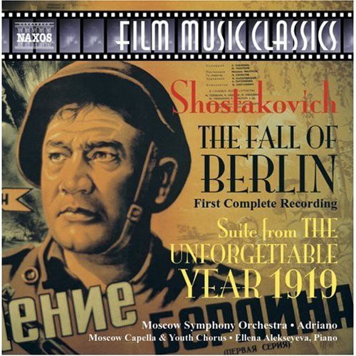 Shostakovich / Moscow So / Adriano / Alekseyeva - Film Music Classics: Fall Of Berlin - Music CD