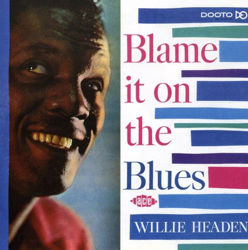 Headen,willie - Blame It On The Blues - Music CD