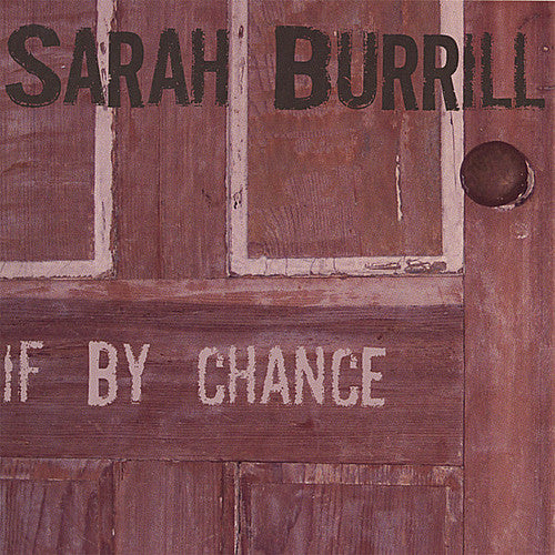 Burrill,sarah - If By Chance - Music CD