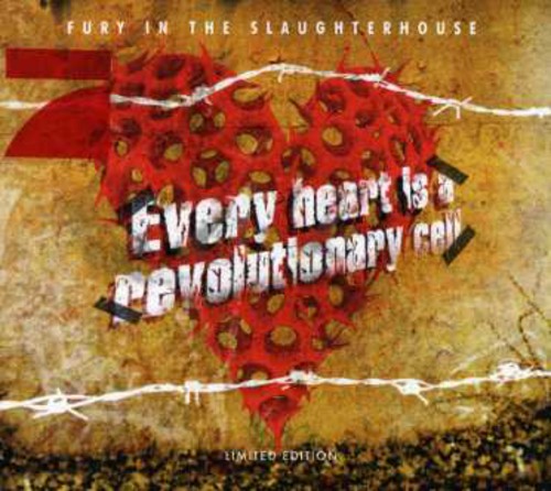 the album cover for Fury In The Slaughterhouse - Every Heart Is A Revolutionary Cell [Import]