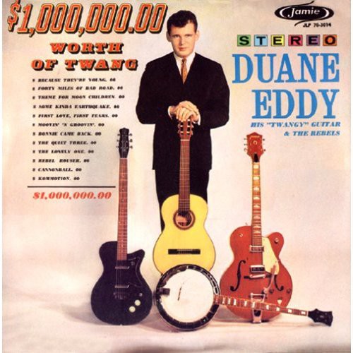 the album cover for Duane Eddy - $1,000,000.00 Worth Of Twang