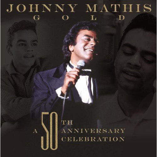 Mathis,johnny - Johnny Mathis: A 50th Anniversary Celebration - Music CD