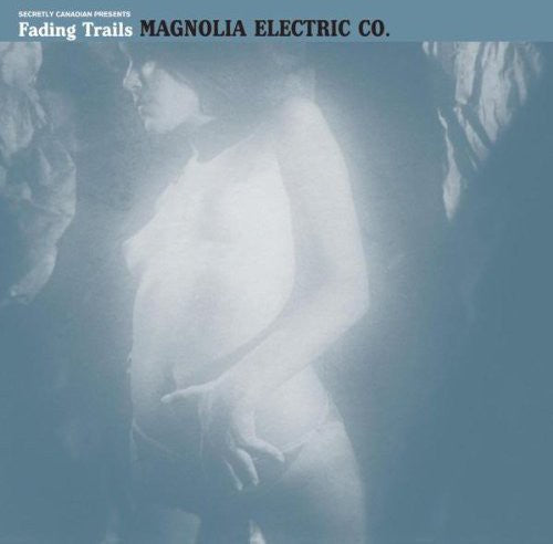 Magnolia Electric Co. - Fading Trails Vinyl Record