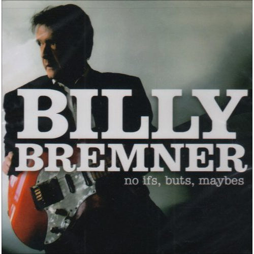 Bremner,billy - No Ifs Buts Maybes - Music CD