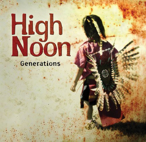 High Noon - Generations - Music CD