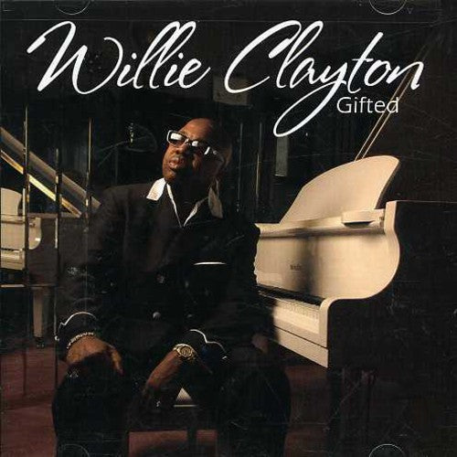 Clayton,willie - Gifted - Music CD