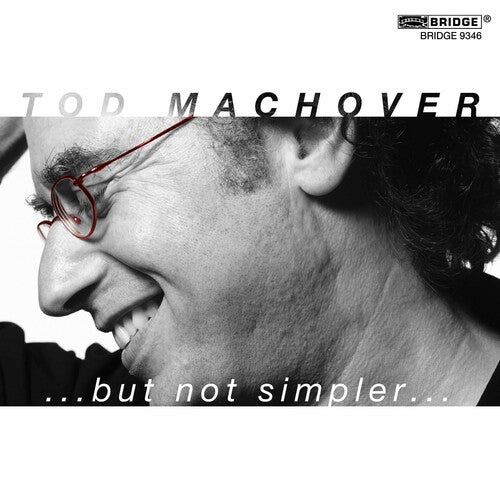 Machover / Chertock / Odense Sym Orchestra / Mann - But Not Simpler - Music CD