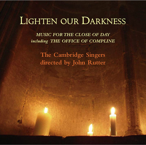 the album cover for Cambridge Singers - Lighten Our Darkness
