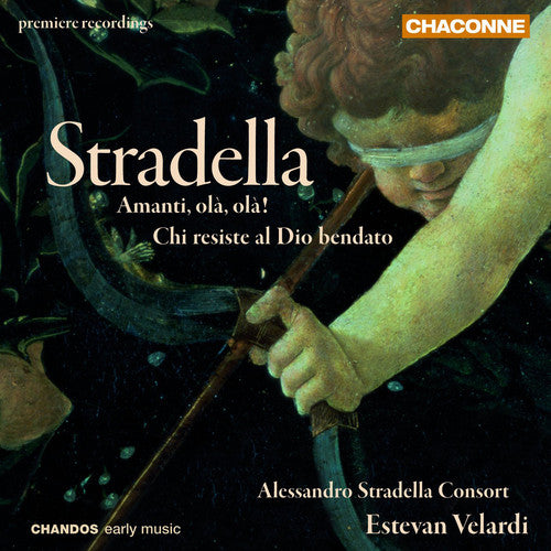 the album cover for A. Stradella - Amanti Ola Ola: Chi Resiste Al Dio Bendato