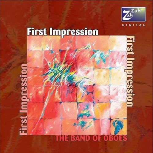 the album cover for Rob Rogers - First Impression: The Band of Oboes