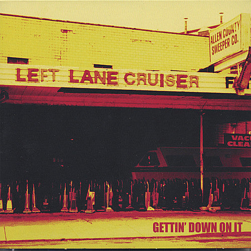 Left Lane Cruiser - Getting Down To It - Music CD