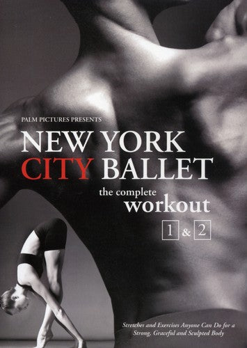 New York City Ballet: The Complete Workout - New York City Ballet: The Complete Workout - DVD