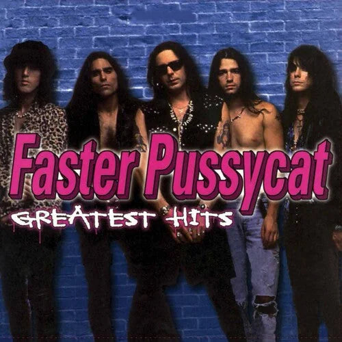 Faster Pussycat - Greatest Hits Vinyl Record