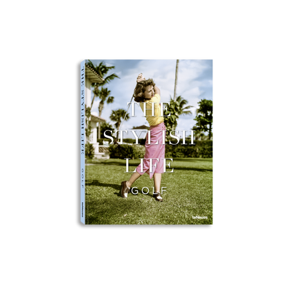 The Stylish Life: Golf Book