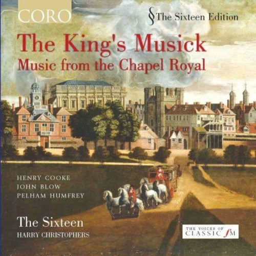Sixteen / Christophers - King's Musick: Music From The Chapel Royal - Music CD