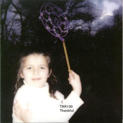 the album cover for Trr 100 Thankful - TRR100: Thankful