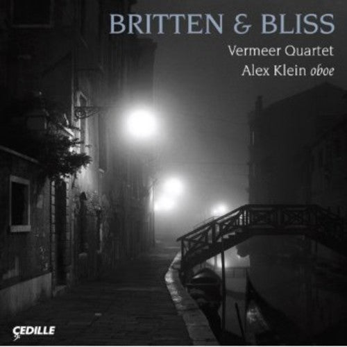 Britten / Bliss / Klein / Vermeer Quartet - Quartet For Strings / Phantasy For Oboe & String - Music CD
