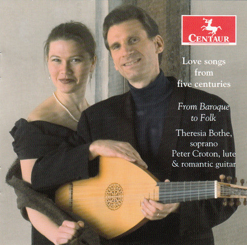 Frescobaldi / Monteverdi / D'india / Bothe / Croto - Love Songs From Five Centuries - From Baroque To - Music CD