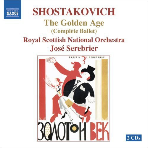 Shostakovich / Rsno / Serebrier - Golden Age - Music CD
