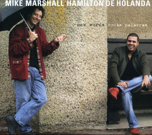 the album cover for Mike Marshall & Hamilton De Holanda - New Words (Novas Palavras)