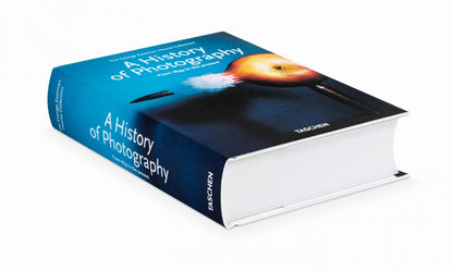 A History of Photography. From 1839 to the Present (English) Book