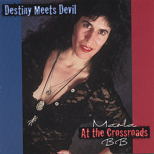 the album cover for Marla Bb - Destiny Meets Devil at the Crossroads