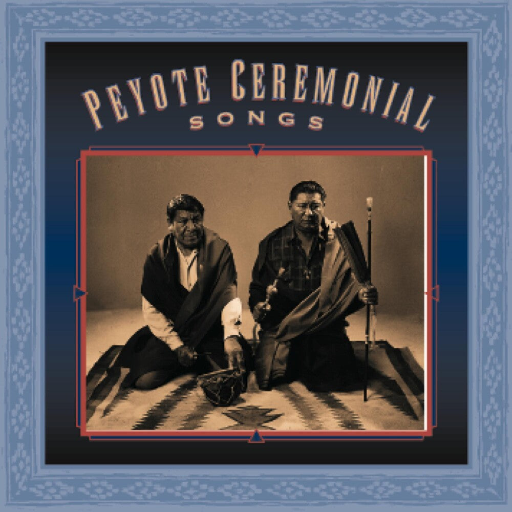 Peyote Ceremonial Songs / Various Music CD