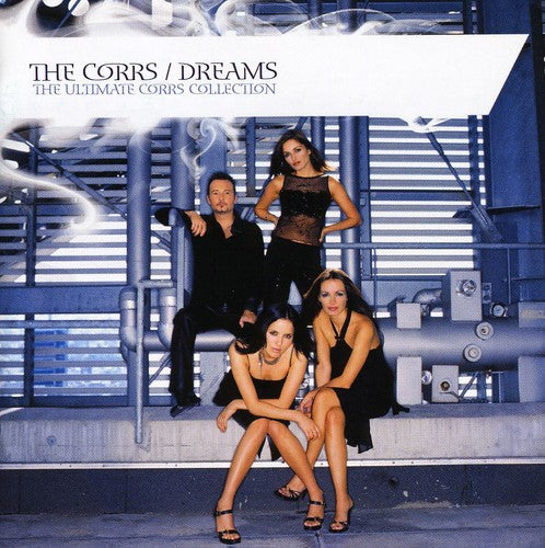 Corrs - Dreams: The Ultimate Corrs Collection - Music CD