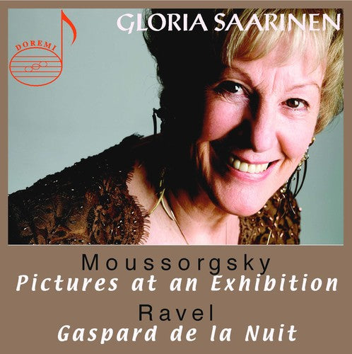 Mussorgsky / Ravel / Saarinen - Gloria Saarinen Plays Mussorgsky & Ravel - Music CD