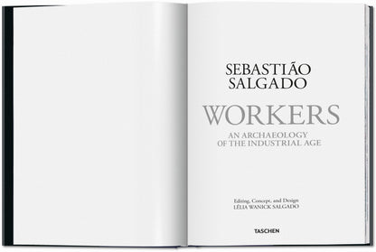 Sebastião Salgado. Workers. An Archaeology of the Industrial Age (English) Book